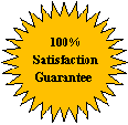 Click for more information on our Satisfaction Guarantee!